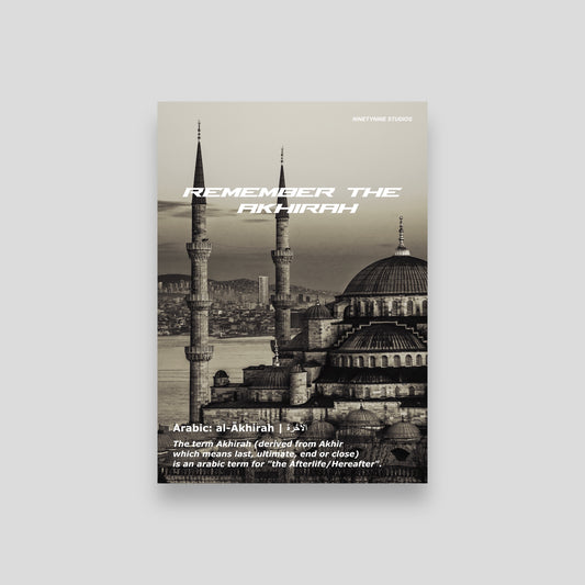 www.ninetyninestudios.de| REMEMBER THE AKHIRAH POSTER| Poster | €8.99 | Revolutionary Islamic Streetwear | 99Studios
